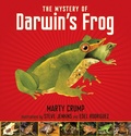 Cover: The Mystery of Darwin's Frog - Astra Young Readers