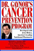 Cover: Dr. Gaynor's Cancer Prevention Program - Kensington Publishing