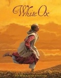 Cover: The White Ox - Boyds Mills Press