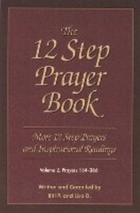 Enlarge image Cover: The 12 Step Prayer Book - Hazelden Information & Educational Services