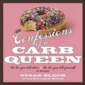 Cover: Confessions of a Carb Queen - Rodale Press