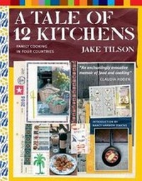 Enlarge image Cover: A Tale of 12 Kitchens - Artisan Publishers
