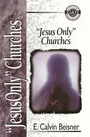 Cover: Jesus Only Churches - Zondervan