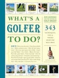 Cover: Whats a Golfer to Do? - Artisan Books