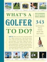 Abbildung von: Whats a Golfer to Do? - Artisan Books