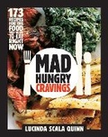 Cover: Mad Hungry Cravings - Artisan Books