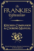 Cover: The Frankies Spuntino Kitchen Companion & Cooking Manual - Workman Publishing Company