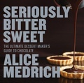 Cover: Seriously Bitter Sweet - Artisan Books