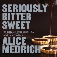 Enlarge image Cover: Seriously Bitter Sweet - Artisan Books