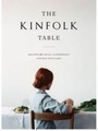 Cover: The Kinfolk Table - Artisan Books