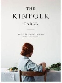 Enlarge image Cover: The Kinfolk Table - Artisan Books