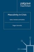 Cover: Masculinity in Crisis - Palgrave Macmillan