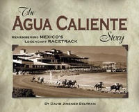 Abbildung von: The Agua Caliente Story - Eclipse Press