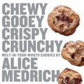 Cover: Chewy Gooey Crispy Crunchy Melt-in-Your-Mouth Cookies by Alice Medrich - Workman Publishing Company