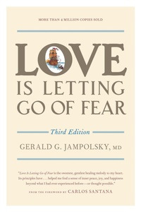 Enlarge image Cover: Love Is Letting Go of Fear, Third Edition - Celestial Arts