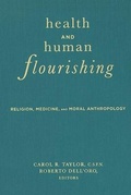 Cover: Health and Human Flourishing - Georgetown University Press