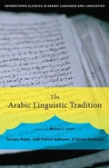 Cover: The Arabic Linguistic Tradition - Georgetown University Press