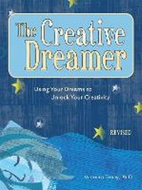 Abbildung von: The Creative Dreamer - Celestial Arts