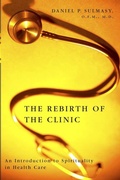 Cover: The Rebirth of the Clinic - Georgetown University Press