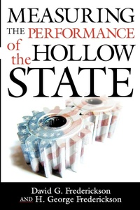 Enlarge image Cover: Measuring the Performance of the Hollow State - Georgetown University Press