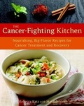Cover: The Cancer-fighting Kitchen - Celestial Arts