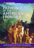 Cover: Pathfinders of the American Frontier - Mason Crest Publishers
