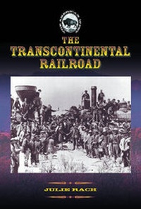 Enlarge image Cover: The Transcontinental Railroad - Mason Crest Publishers