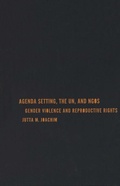 Cover: Agenda Setting, the UN, and NGOs - Georgetown University Press