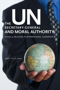 Cover: The UN Secretary-General and Moral Authority - Georgetown University Press