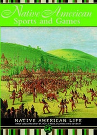 Enlarge image Cover: Native American Sports and Games - Mason Crest Publishers