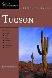 Abbildung von: Explorer's Guide Tucson: A Great Destination - Countryman Press Inc.