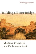 Cover: Building a Better Bridge - Georgetown University Press