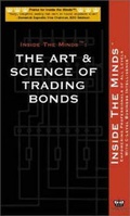 Cover: The Art and Science of Trading Bonds - Aspatore Books