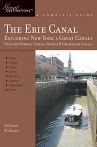 Enlarge image Cover: Explorer's Guide Erie Canal: A Great Destination - Countryman Press Inc.