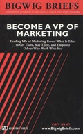 Cover: Become a VP of Marketing - Aspatore Books