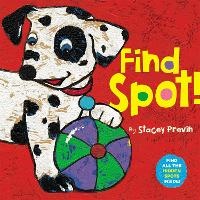 Enlarge image Cover: Find Spot! - Little, Brown Young Readers