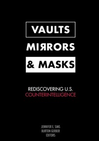 Enlarge image Cover: Vaults, Mirrors, and Masks - Georgetown University Press