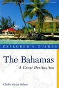 Cover: Explorer's Guide Bahamas: A Great Destination - Countryman Press Inc.