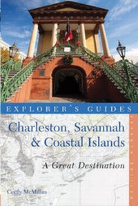 Abbildung von: Explorer's Guide Charleston, Savannah & Coastal Islands: A Great Destination - Countryman Press Inc.