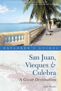 Abbildung von: Explorer's Guide San Juan, Vieques & Culebra: A Great Destination - Countryman Press Inc.
