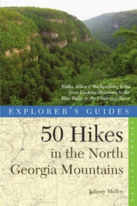 Abbildung von: Explorer's Guide 50 Hikes in the North Georgia Mountains - Countryman Press Inc.