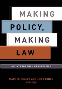 Enlarge image Cover: Making Policy, Making Law - Georgetown University Press