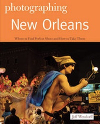 Abbildung von: Photographing New Orleans - Countryman Press Inc.
