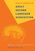 Cover: Mind and Context in Adult Second Language Acquisition - Georgetown University Press