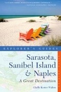 Cover: Explorer's Guide Sarasota, Sanibel Island & Naples: A Great Destination - Countryman Press Inc.