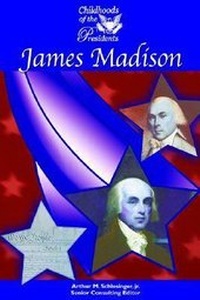 Enlarge image Cover: James Madison - Mason Crest Publishers