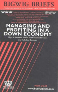 Abbildung von: Managing and Profiting in a Down Economy - Aspatore Books
