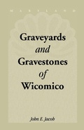 Cover: Graveyards and Gravestones of Wicomico [Maryland] - Heritage Books