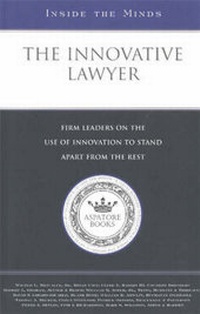 Enlarge image Cover: The Innovative Lawyer - Aspatore Books