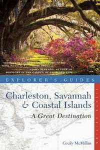 Abbildung von: Explorer's Guide Charleston, Savannah & Coastal Islands: A Great Destination - Countryman Press Inc.